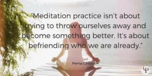 Quote from Pema Chödrön